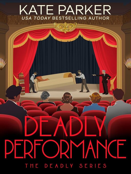 Title details for Deadly Performance by Kate Parker - Wait list